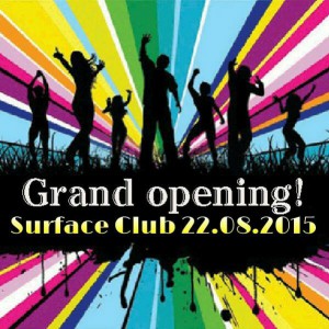 Surface Grand Opening